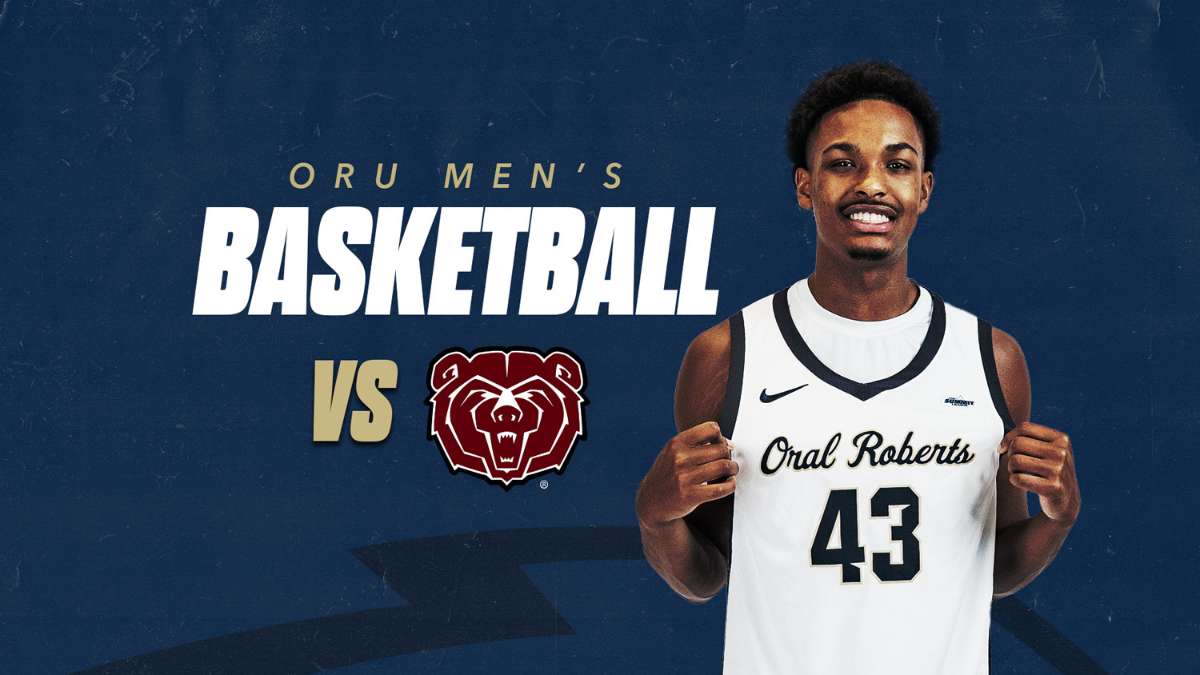 ORU MBB vs Missouri State
